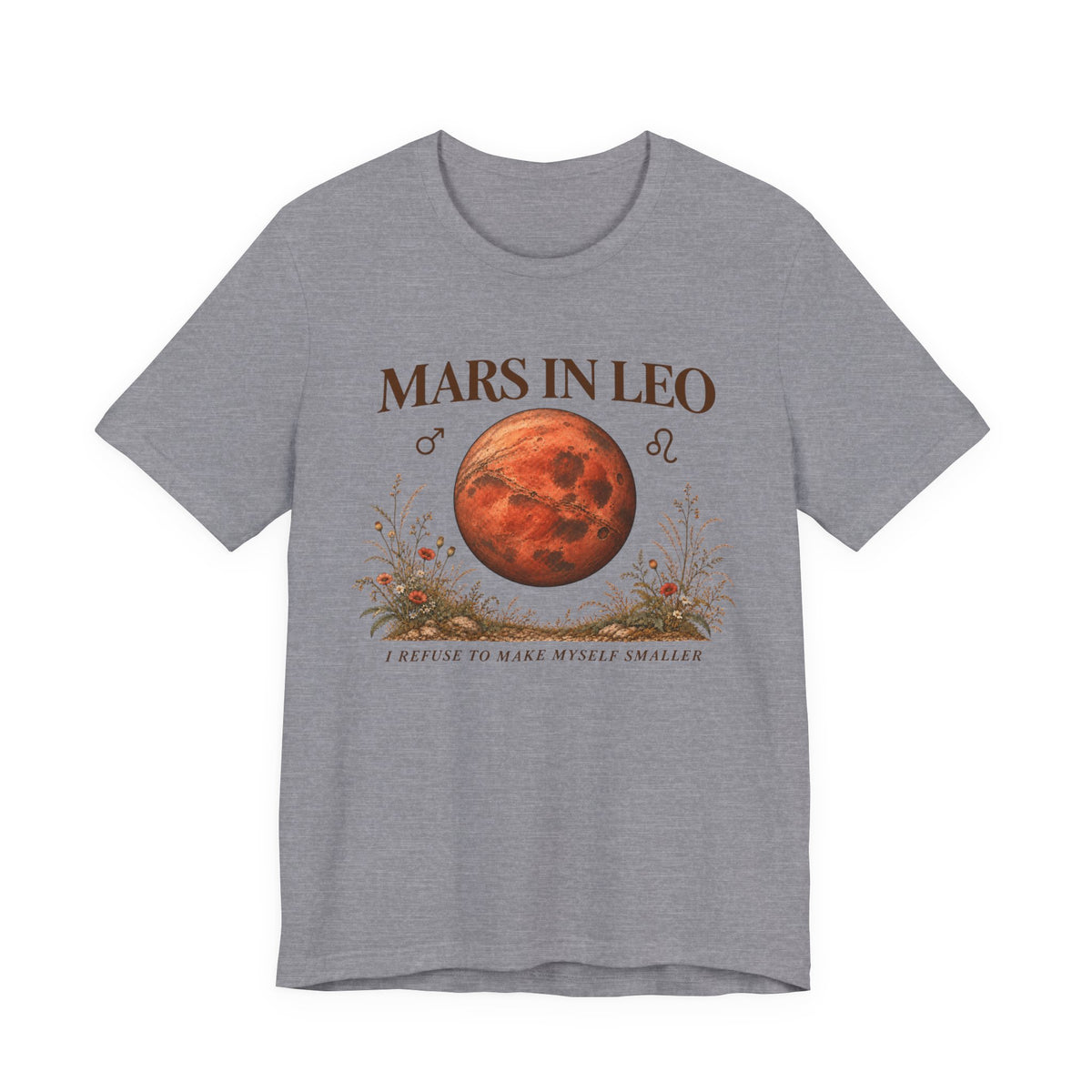 Mars in Leo T-Shirt