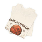 Mars in Capricorn T-Shirt