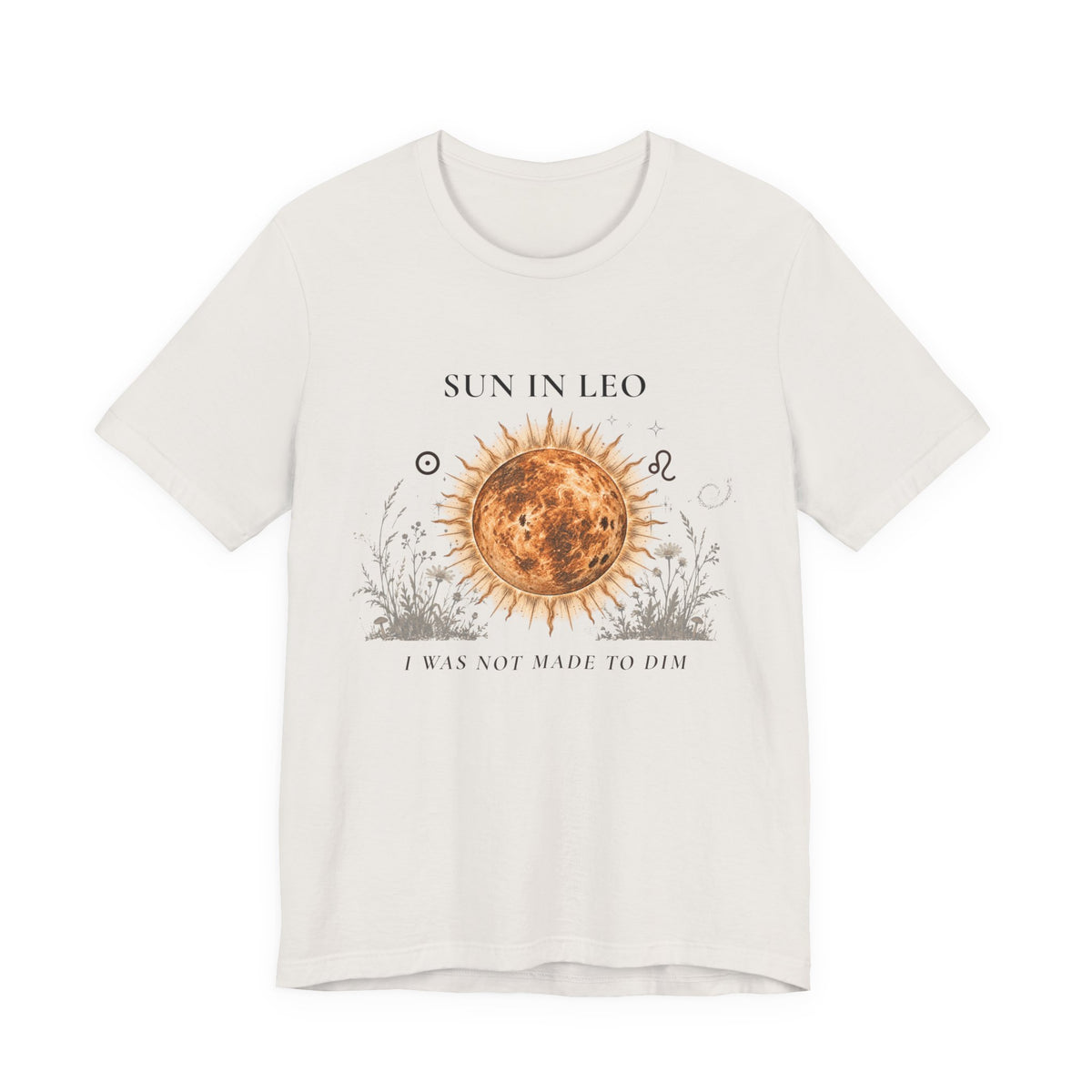 Sun in Leo T-Shirt