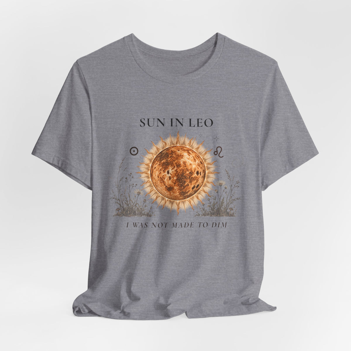 Sun in Leo T-Shirt