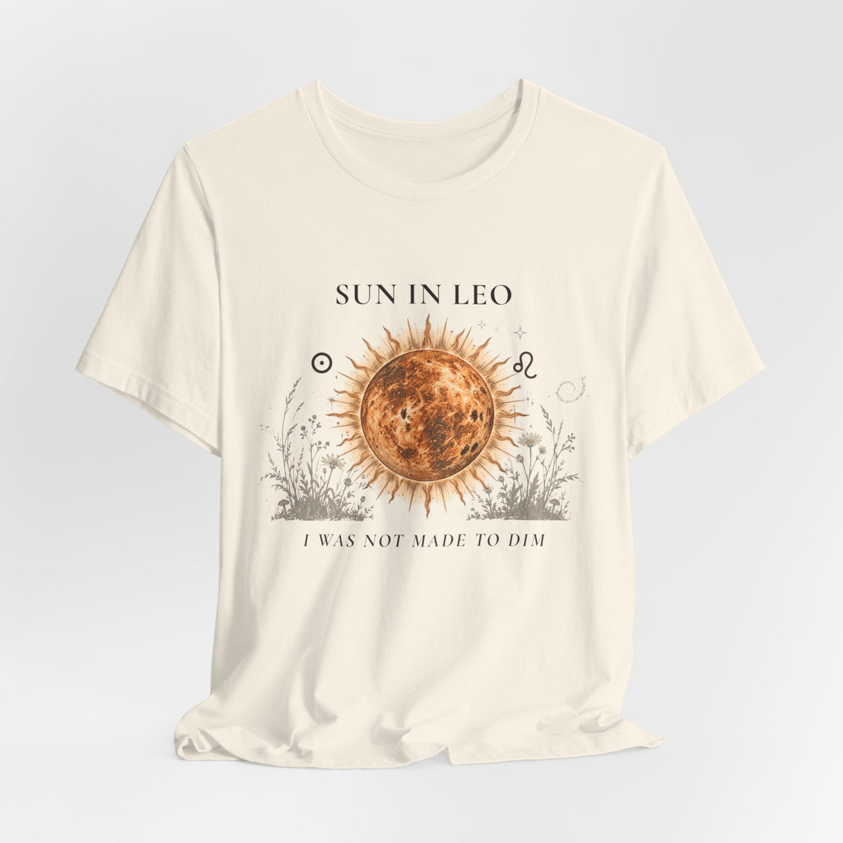 Sun in Leo T-Shirt