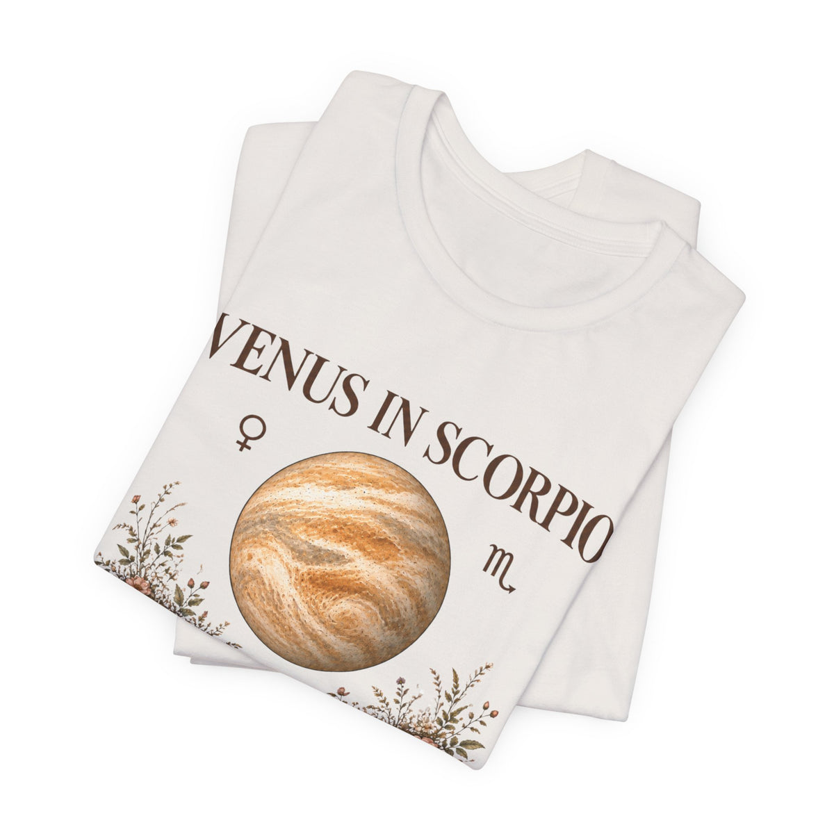 Venus in Scorpio T-Shirt