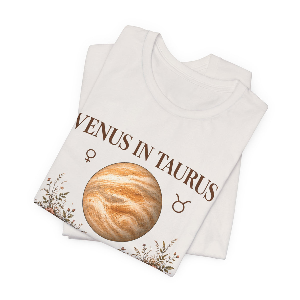 Venus in Taurus T-Shirt