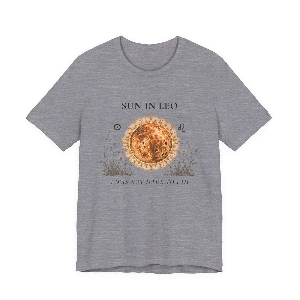 Sun in Leo T-Shirt